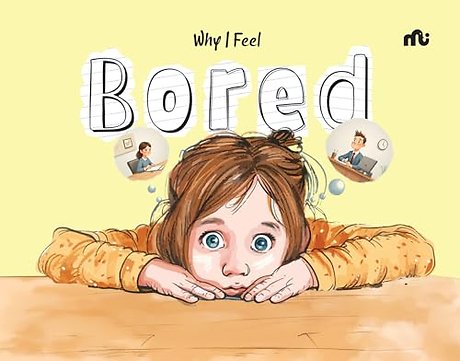 Why I Feel Bored ?
