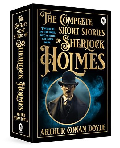 The Complete Short Stories of Sherlock Holmes