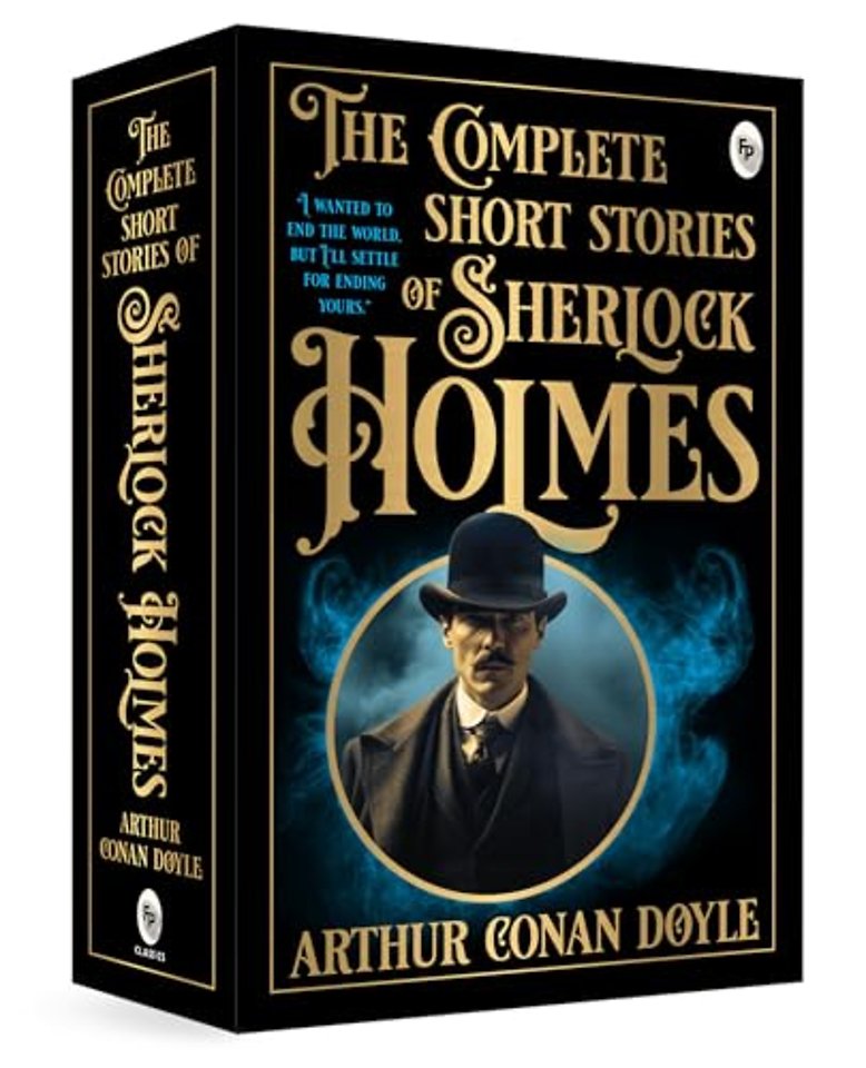 The Complete Short Stories of Sherlock Holmes