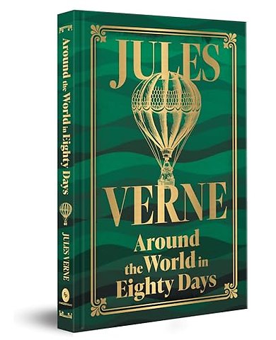 Around the World in Eighty Days (Deluxe Hardbound Edition)