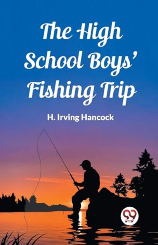 The High School Boys' Fishing Trip (Edition2023)