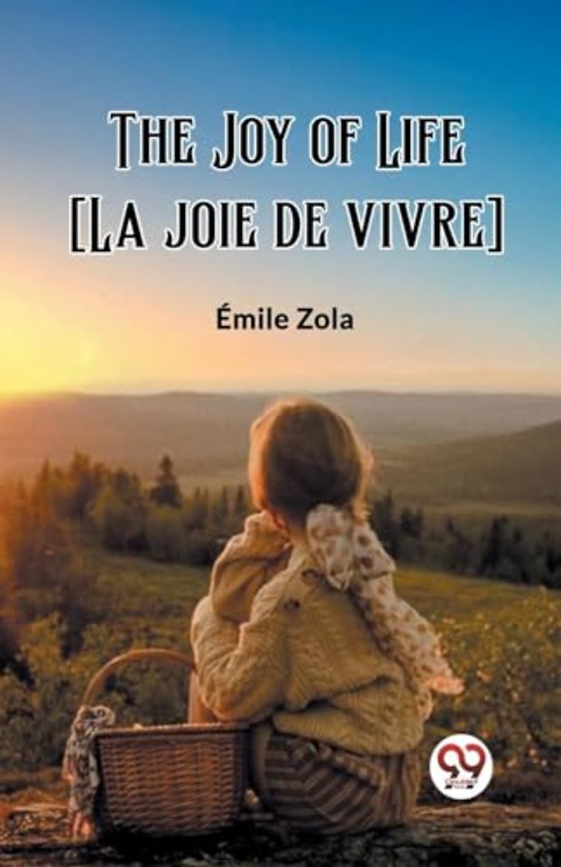 The Joy of Life [La joie de vivre] (Edition2023)