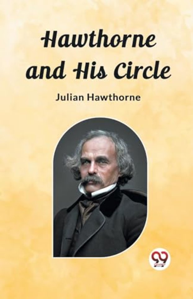 Hawthorne and His Circle (Edition2023)