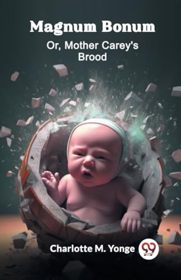 Magnum BonumOr, Mother Carey'S Brood (Edition2024)