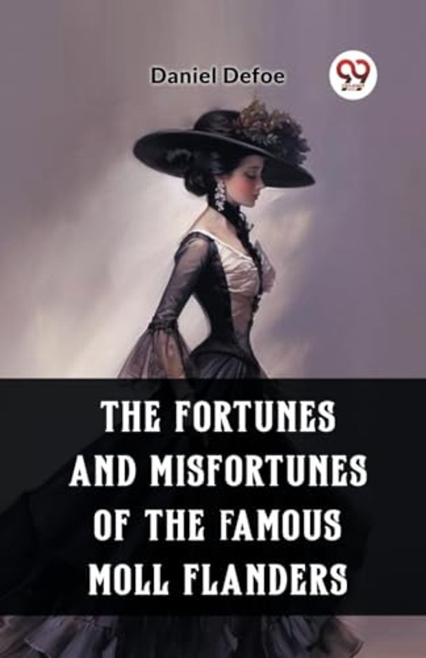 The Fortunes and Misfortunes of the Famous Moll Flanders (Edition2023)