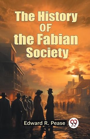 The History of the Fabian Society (Edition2023)