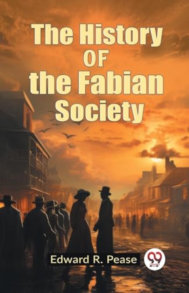 The History of the Fabian Society (Edition2023)