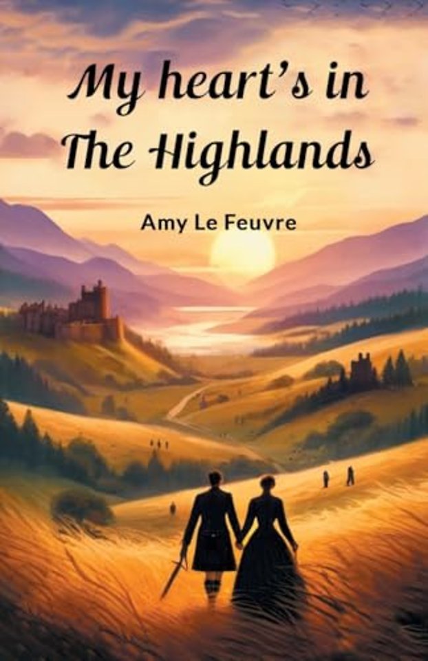 My heart's in the Highlands (Edition2024)