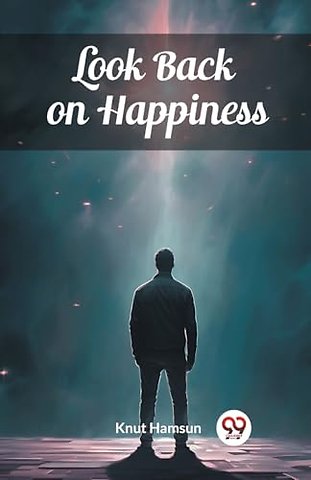 Look Back on Happiness (Edition2024)