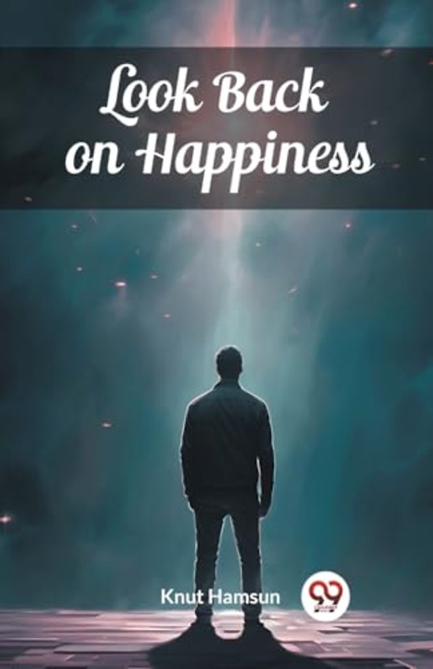 Look Back on Happiness (Edition2024)
