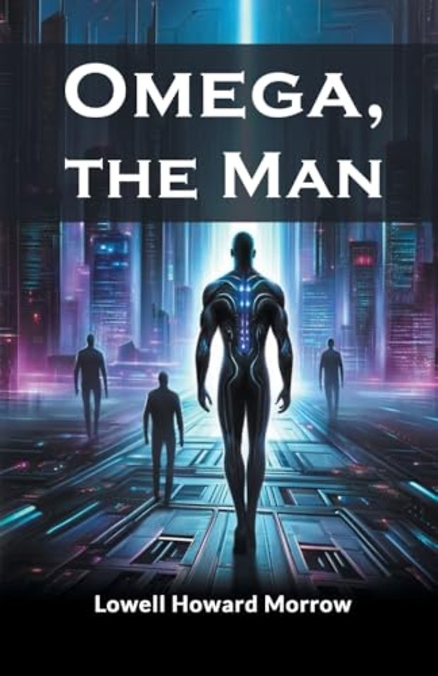 Omega, the Man (Edition2024)