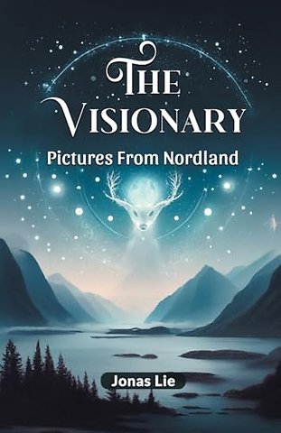 The VisionaryPictures From Nordland (Edition2024)