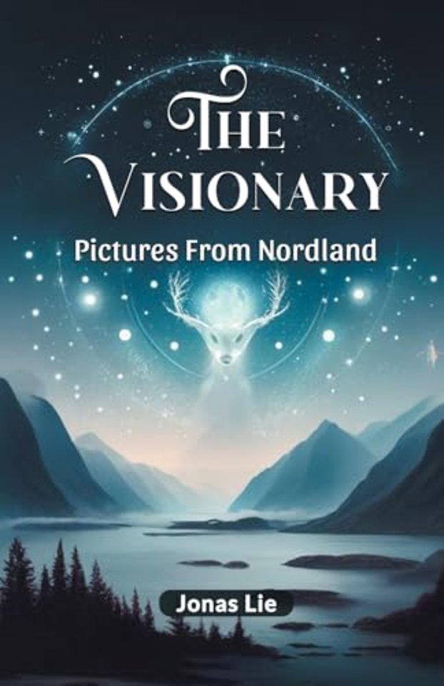 The VisionaryPictures From Nordland (Edition2024)