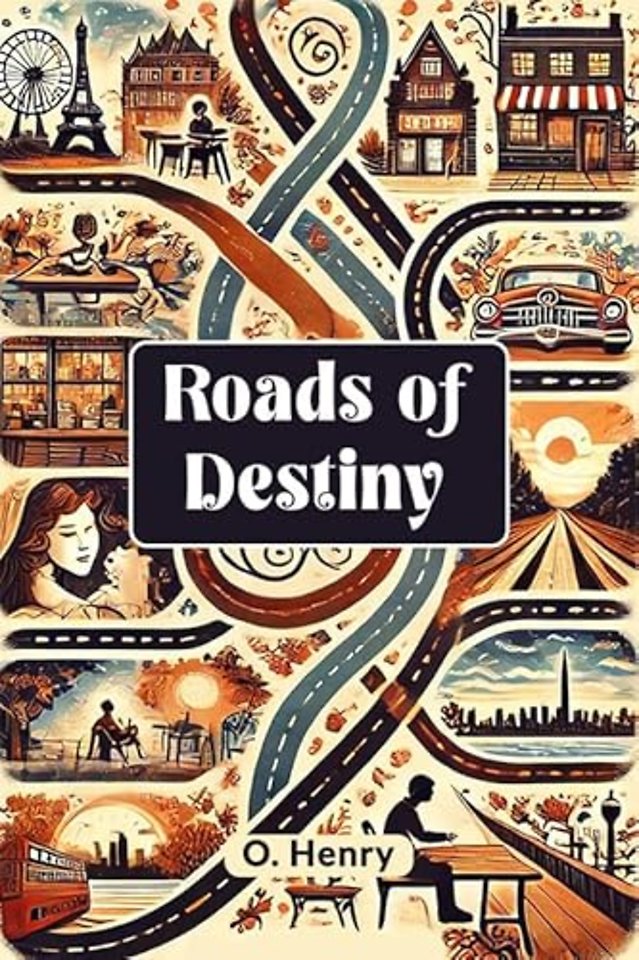Roads of Destiny