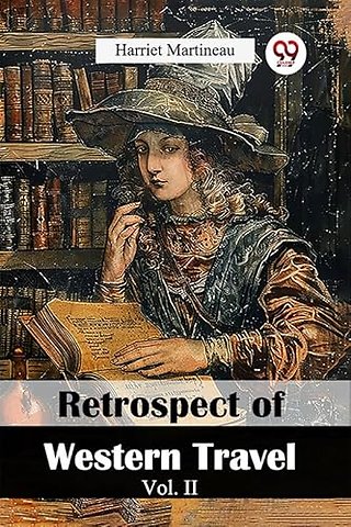 Retrospect of Western Travel Vol. II