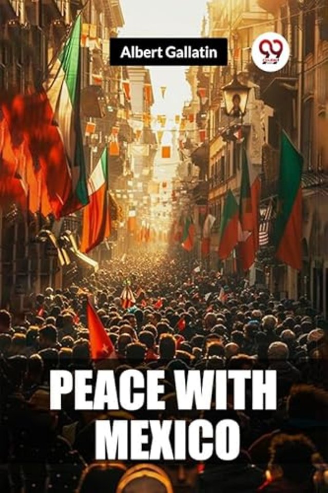 Peace with Mexico