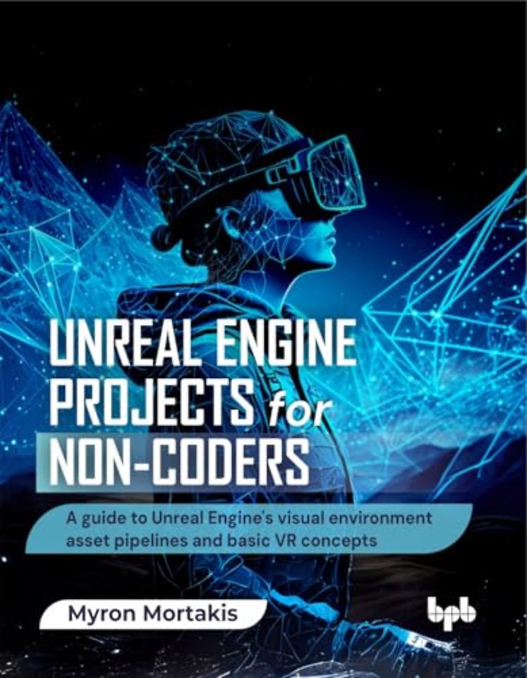 Unreal Engine Projects for Non-coders