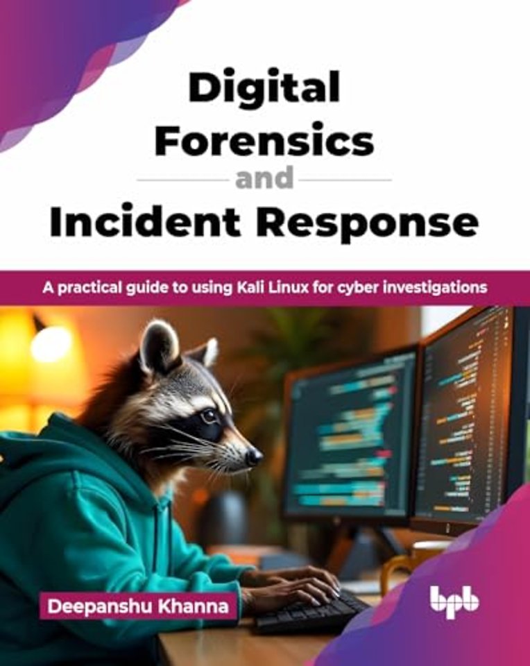 Digital Forensics and Incident Response