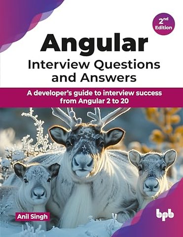 Angular Interview Questions and Answers - 2nd Edition