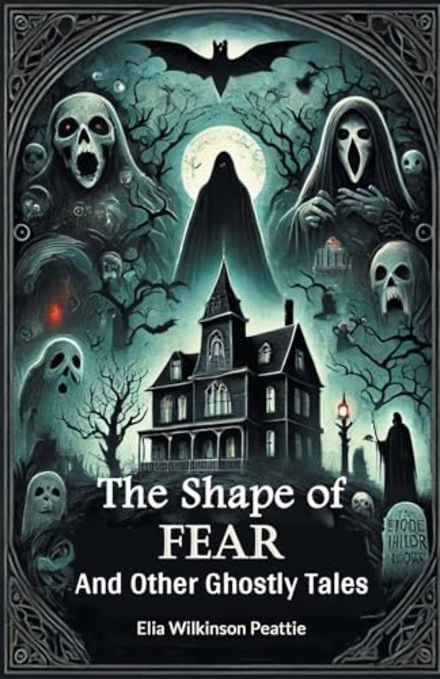 The Shape of FearAnd Other Ghostly Tales (Edition2024)