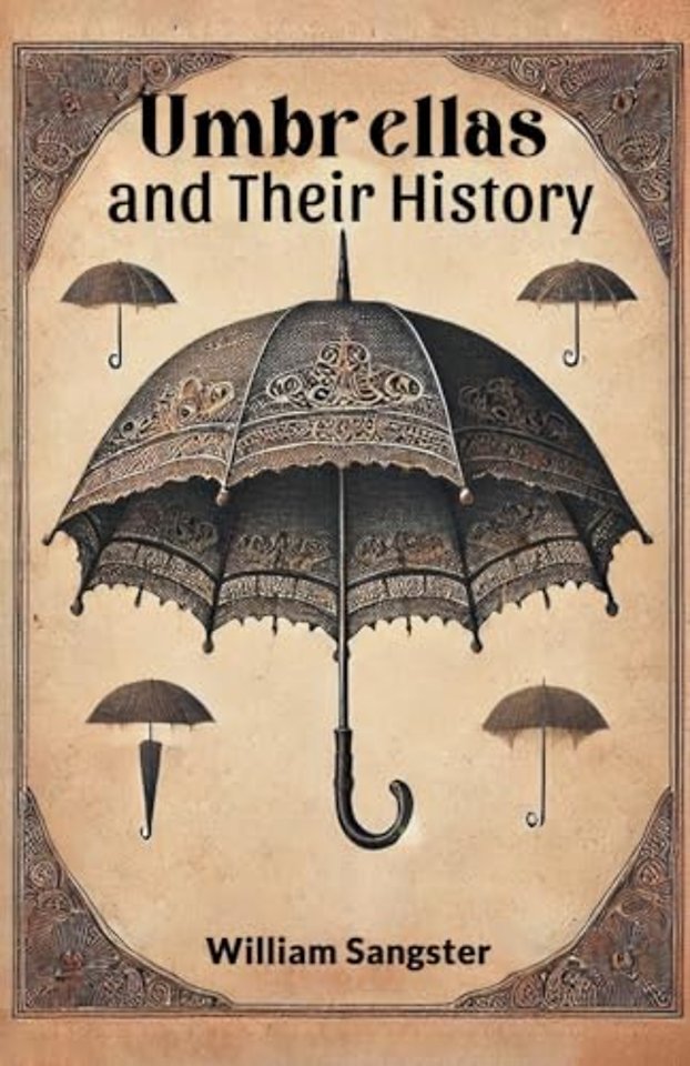 Umbrellas and Their History (Edition2024)