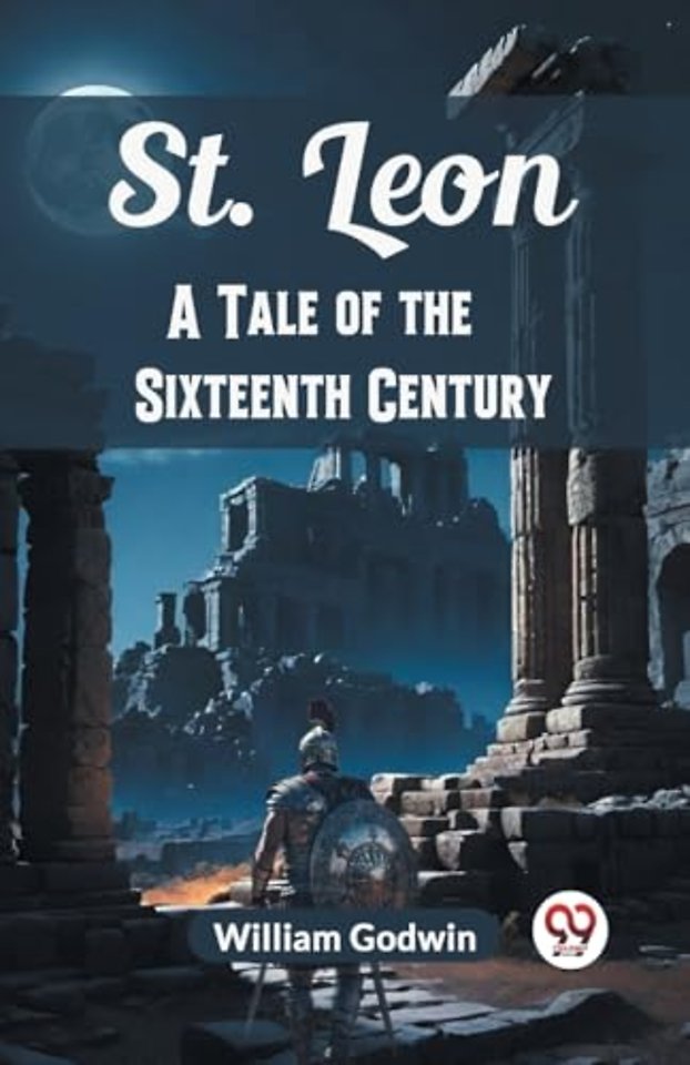 St. LeonA Tale of the Sixteenth Century (Edition2024)