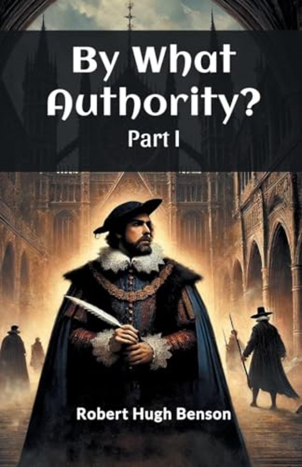 By What Authority? PART I (Edition2024)