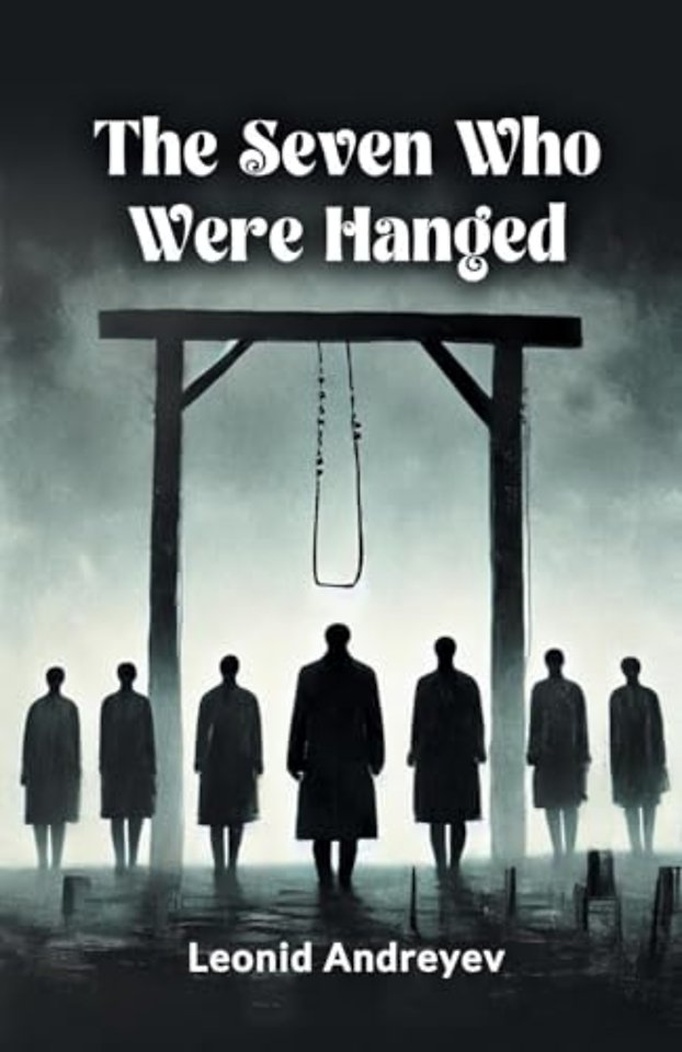 The Seven Who Were Hanged (Edition2024)