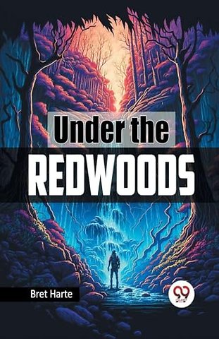 Under the Redwoods