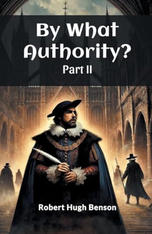 By What Authority? PART II (Edition2024)