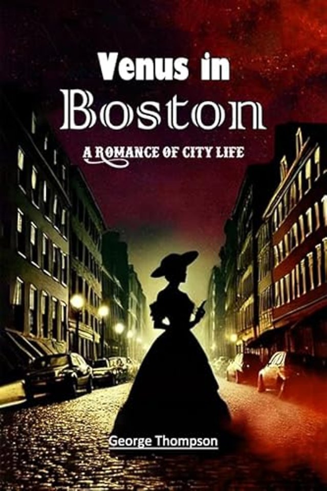 Venus in BostonA Romance of City Life (Edition2024)