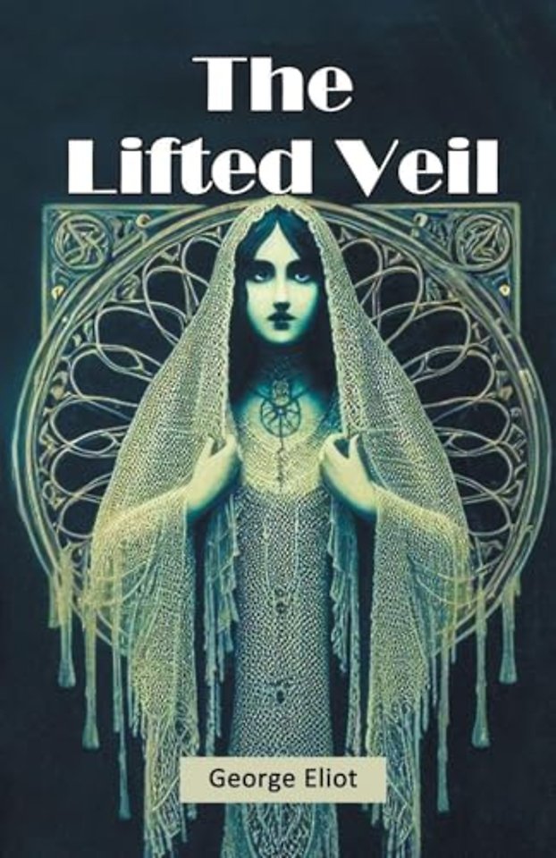 The Lifted Veil (Edition2024)