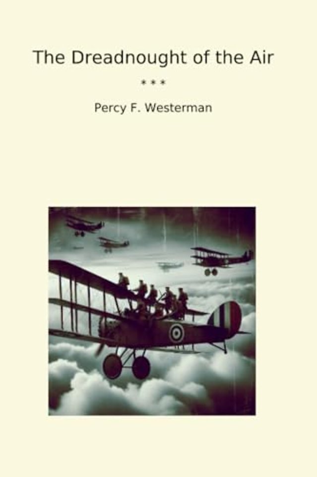 The Dreadnought of the Air (Edition2024)