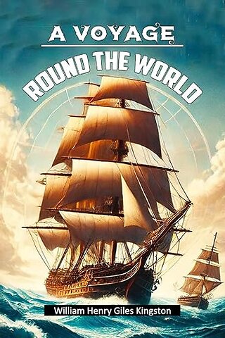 A Voyage Round The World (Edition2024)
