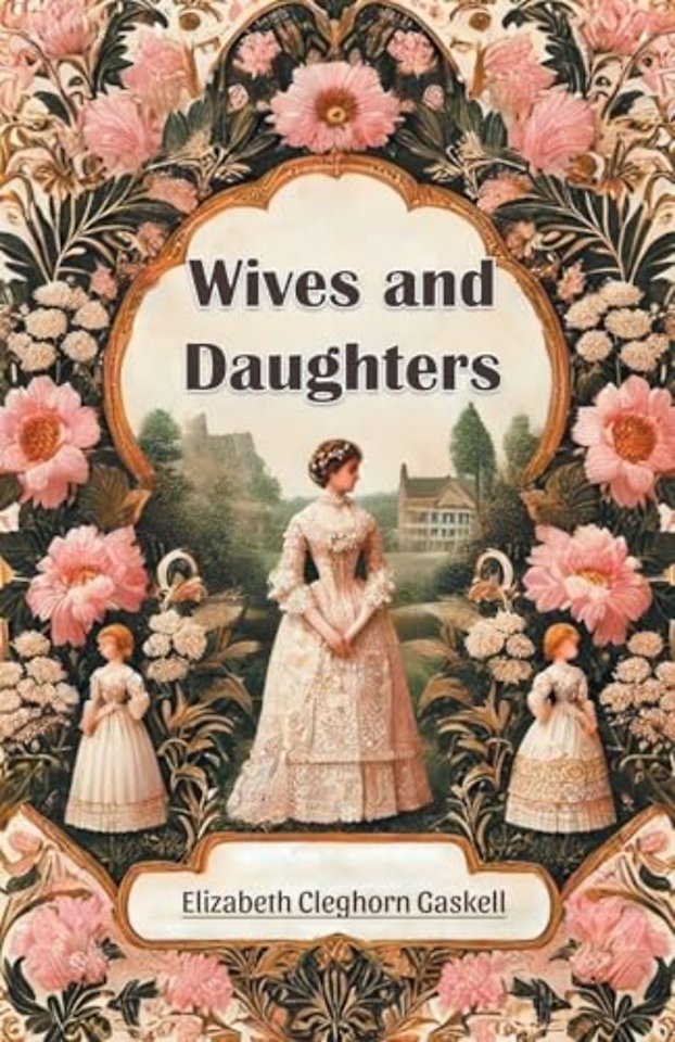 Wives and Daughters (Edition2024)