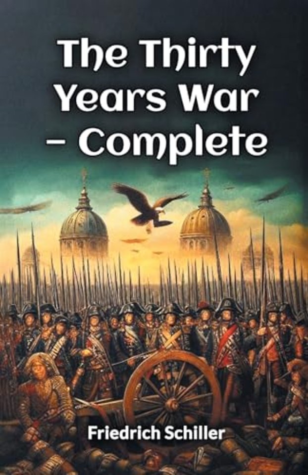 The Thirty Years War — Complete (Edition2024)
