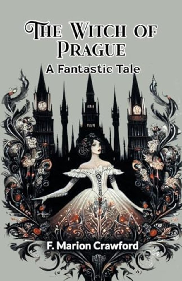 The Witch of PragueA Fantastic Tale (Edition2024)