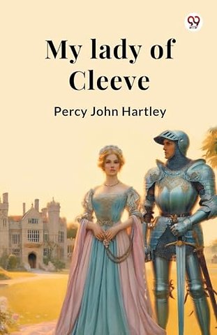My lady of Cleeve