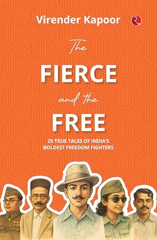 The Fierce and the Free