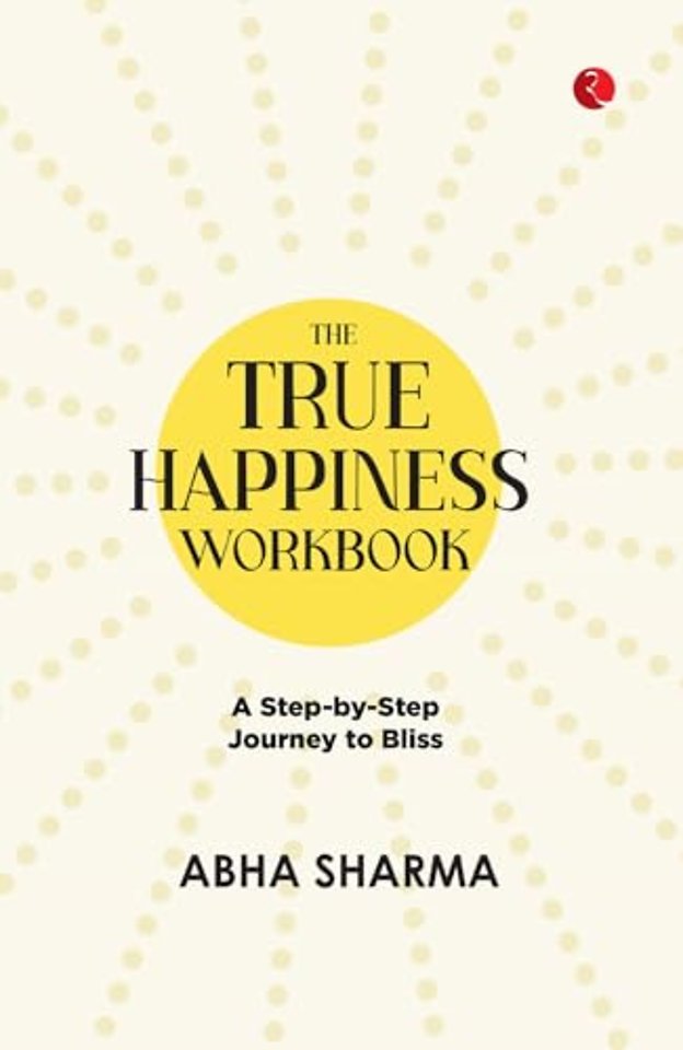 The True Happiness Workbook