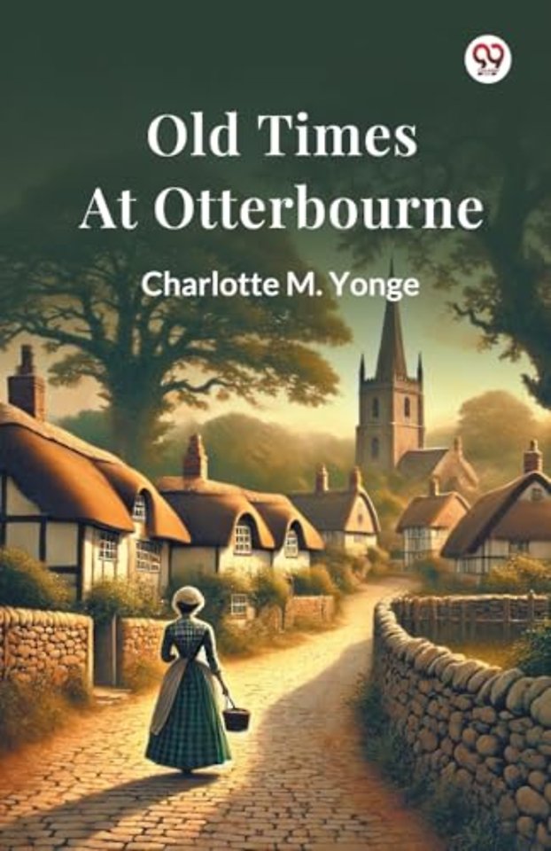 Old Times At Otterbourne (Edition1)
