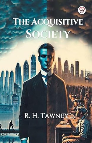 The Acquisitive Society (Edition1)