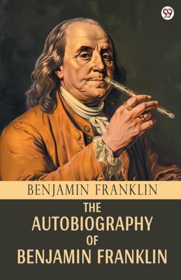 The Autobiography Of Benjamin Franklin (Edition1)