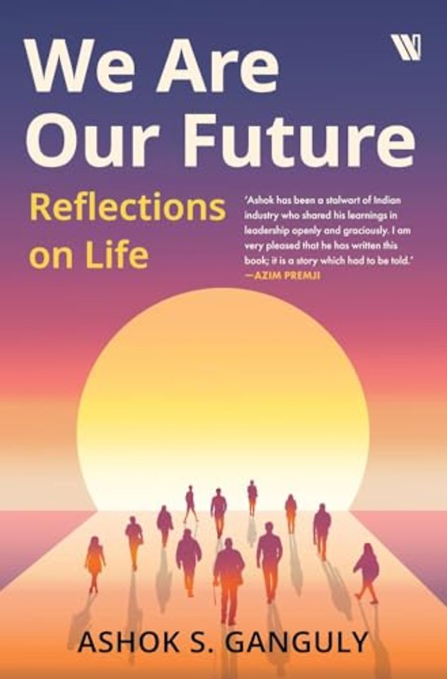 We Are Our Future