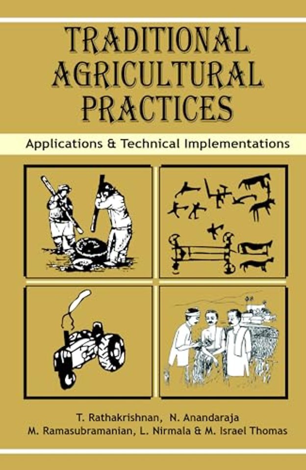 Traditional Agricultural Practices – Applications and Technical Implementations