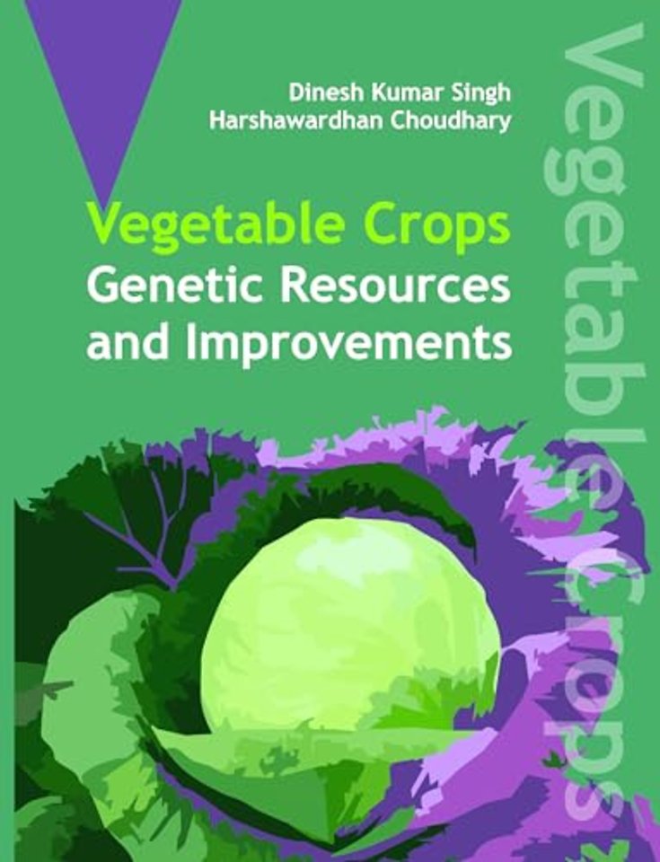 Vegetable Crops – Genetics Resources and Improvements