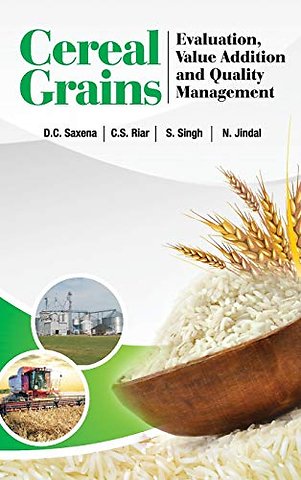 Cereal Grains – Evaluation, Value Addition and Quality Management