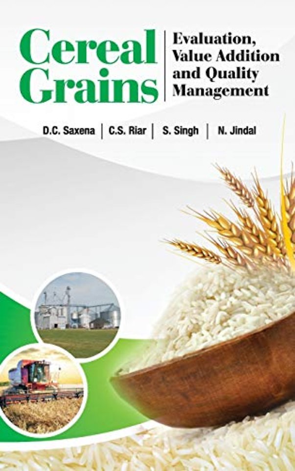 Cereal Grains – Evaluation, Value Addition and Quality Management