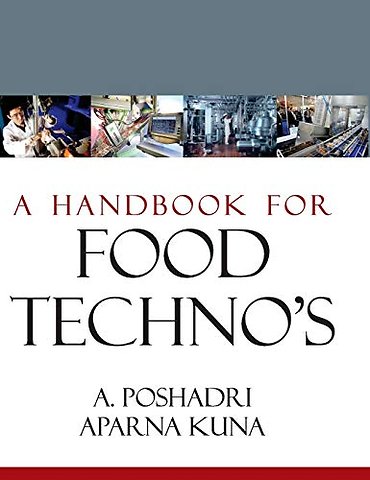 A Handbook for Food Techno`s
