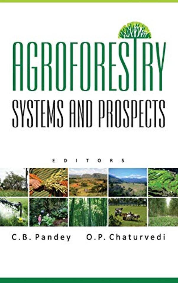 Agroforestry – Systems and Prospects